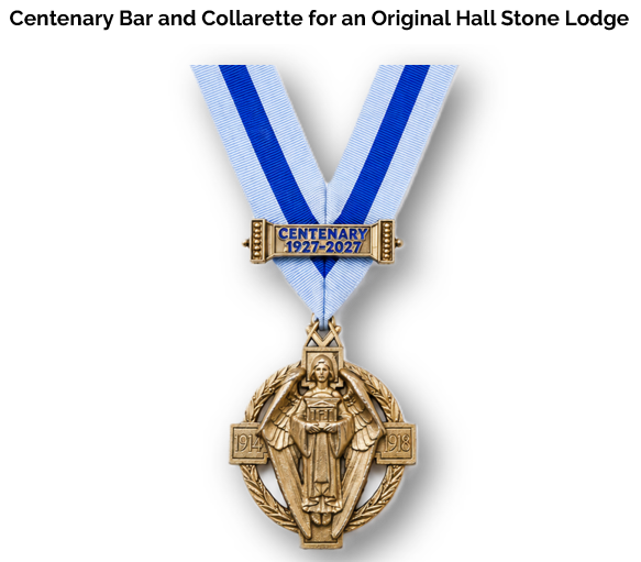 Centenary Bar and Collarette for an Original Hall Stone Lodge