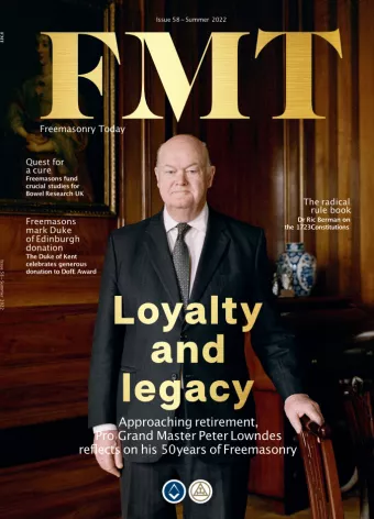 Freemasonry Today magazine edition 58 Summer 2022