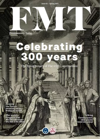 Freemasonry Today magazine edition 61 Spring 2023